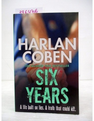 Six Years. Harlan Coben. Ref.346476