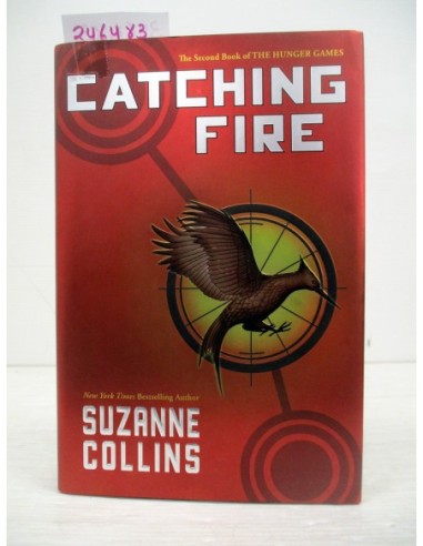 Catching Fire. Suzanne Collins....