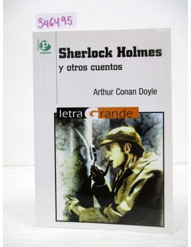 Sherlock Holmes y otros cuentos....