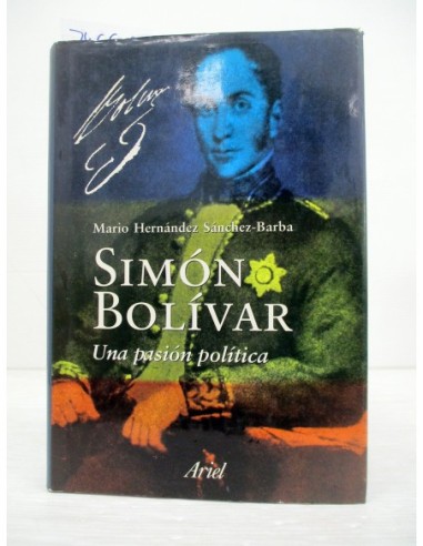 Simón Bolívar. Mario Hernández...