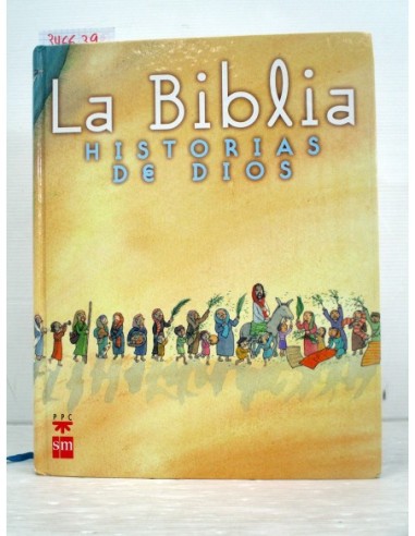 La Biblia. Historias de Dios (GF)....