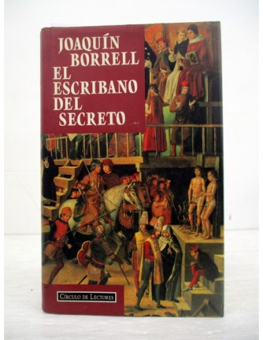 El escribano del secreto. Joaquín...