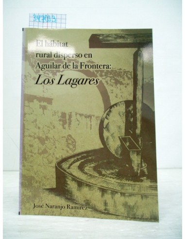 Los Lagares. José Naranjo Ramírez....
