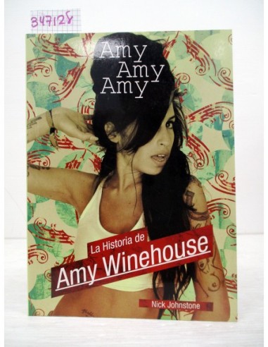 Amy, Amy, Amy : la historia de Amy...