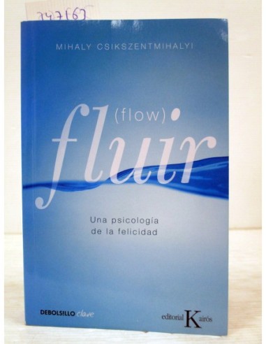 Fluir (Flow). Mihaly...