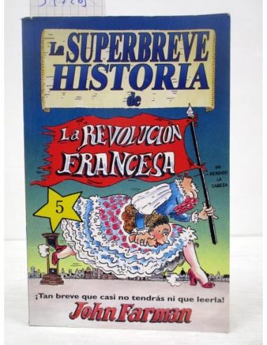 La Superbreve Historia de la...