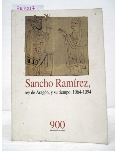 Sancho Ramirez, rey de Aragón, y su...