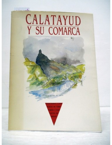 Catalayud y su comarca. Varios...