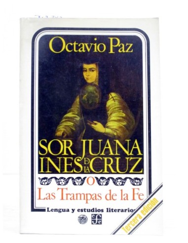 Sor Juana Inés de la Cruz o Las...