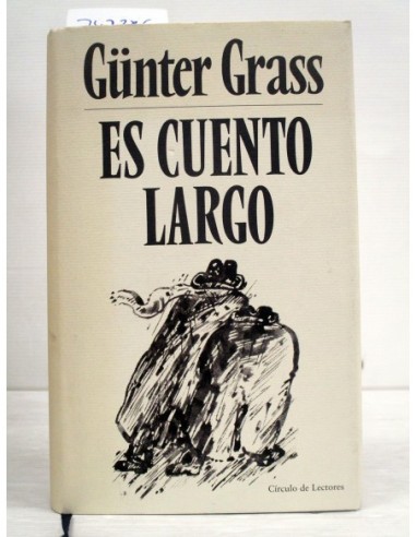 Es cuento largo. Günter Grass....