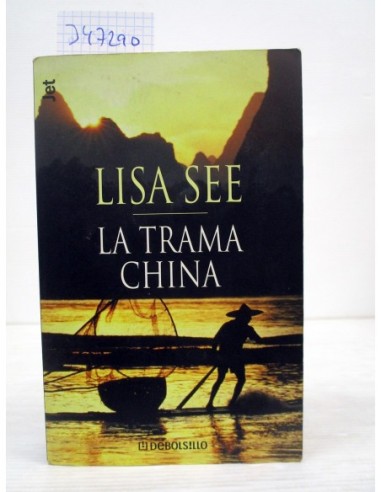 La trama China. Lisa See. Ref.347290