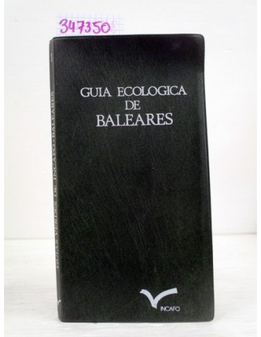 Guía ecológica de Baleares. Varios...