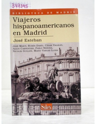 Viajeros hispanoamericanos en Madrid....