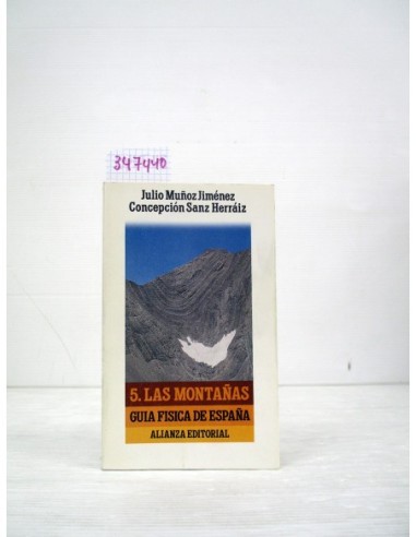 Guia fisica de Espana: las montañas....