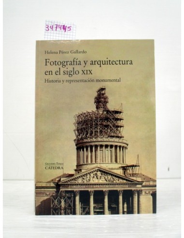 Fotografía y arquitectura en el siglo...