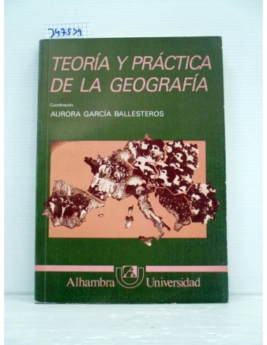 Teoría y práctica de la geografía....