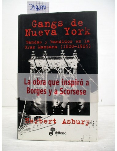 Gangs de Nueva York. Herbert Asbury....