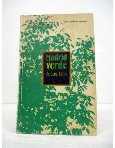 Madrid verde. Jesús Izco. Ref.347630