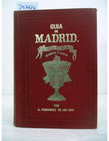 Guía de Madrid. Ángel Fernández de...