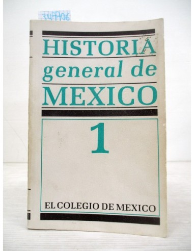 Hostoria General de México Tomo 1....