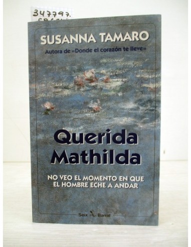 Querida Mathilda. Susanna Tamaro....