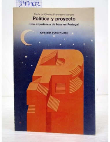 Politica y proyecto. Varios autores....