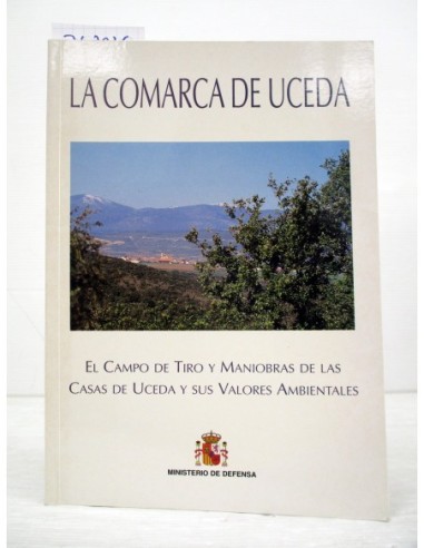 La comarca de Uceda. Varios autores....
