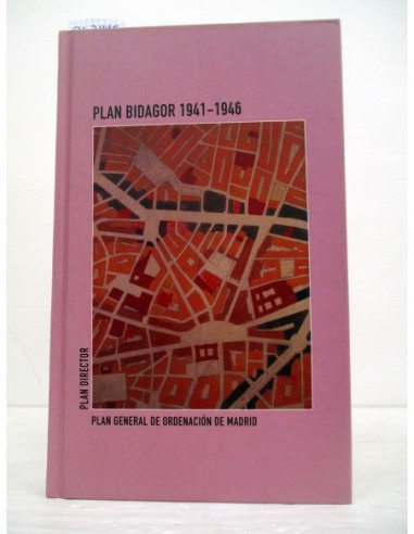 Plan Bidagor 1941-1946 (GF). Varios...