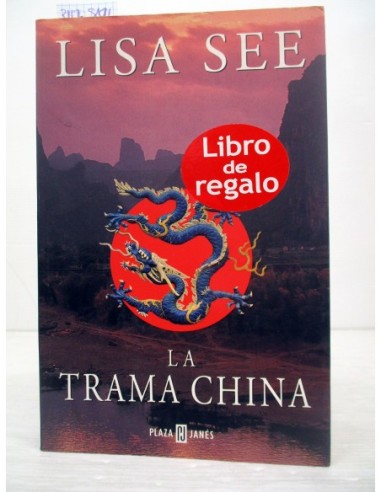 La Trama China. Lisa See. Ref.347891