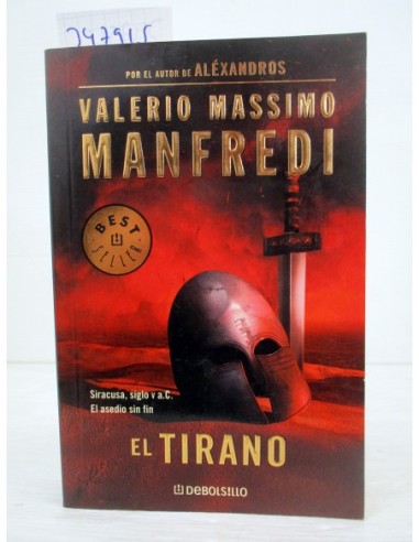 El tirano. Valerio Massimo Manfredi....