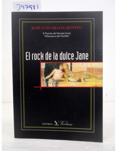 El rock de la dulce Jane. José Luis...