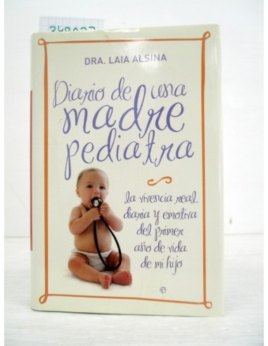 Diario de una madre pediatra. Laia...