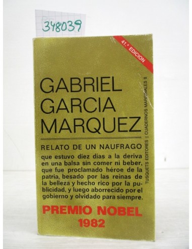 Relato de un náufrago. Gabriel García...