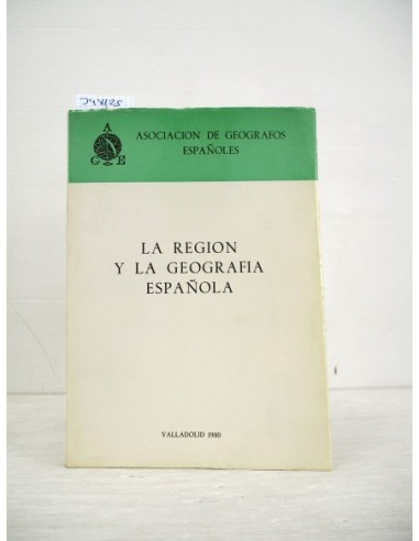 La Región y la geografía española....