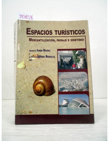 Espacios turísticos. Josep A. Ivars...
