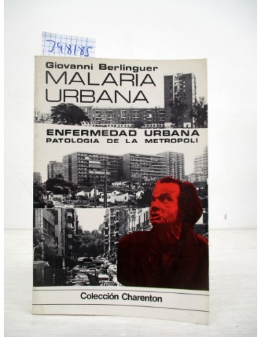 Malaria urbana. Giovanni Berlinguer....