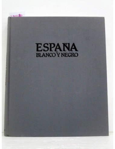 España en blanco y negro (GF). Juan...