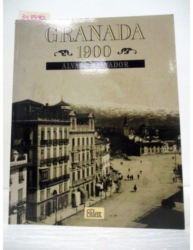Granada, 1900 (GF). Alvaro Salvador....