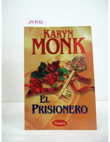El Prisionero. Karyn Monk. Ref.348563