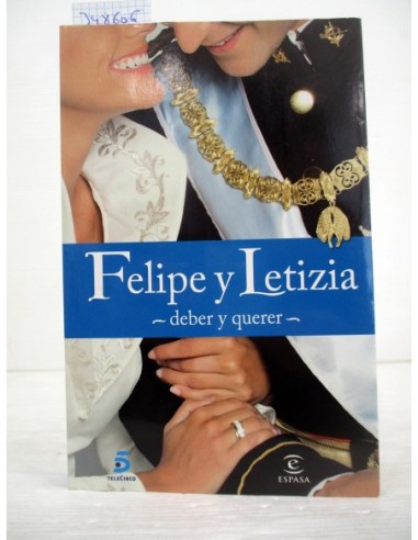 Felipe y Letizia. Varios autores....