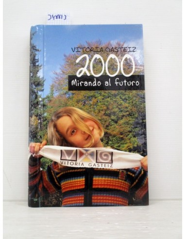 Vitoria Gasteiz 2000 (GF). Varios...