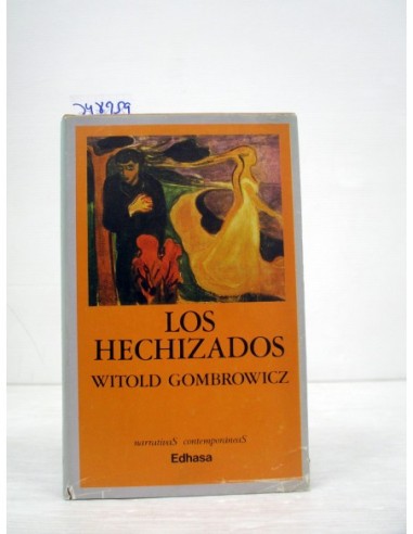 Los hechizados. Witold Gombrowicz....