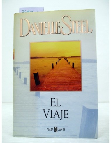 El viaje. Danielle Steel. Ref.349014