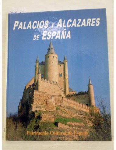 Palacios y alcázares de España (GF)....