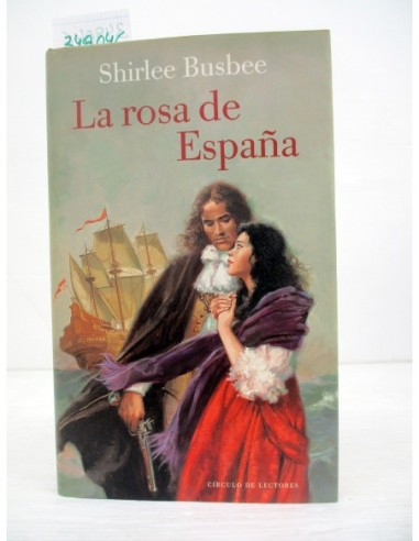 La rosa de España. Shirlee Busbee....