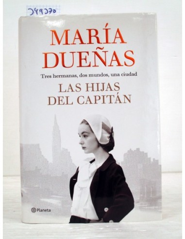 Las hijas del Capitán. María Dueñas....