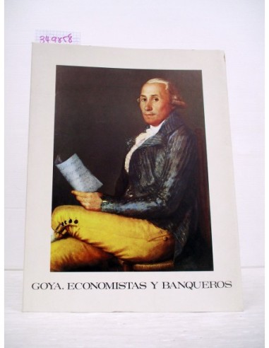Goya, economistas y banqueros (GF)....