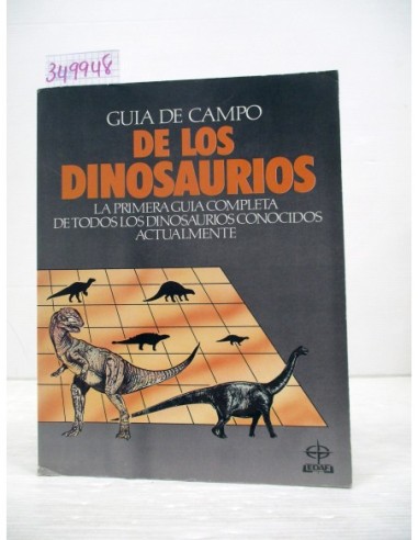 Guía de campo de los dinosaurios....