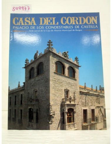 Casa del Cordon: palacio de los...