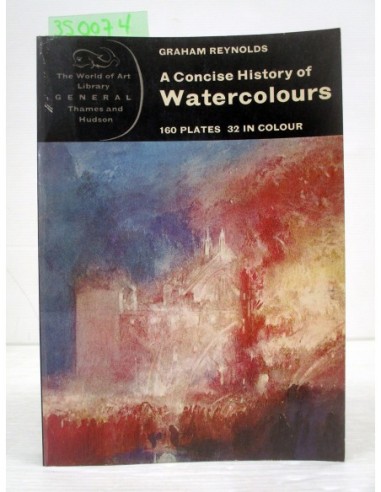 A consice history of Watercolours....